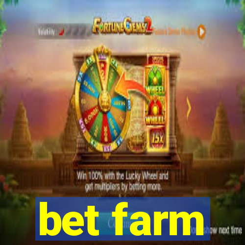 bet farm